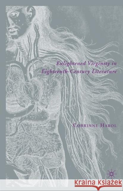 Enlightened Virginity in Eighteenth-Century Literature Corrinne Harol C. Harol 9781349535637 Palgrave MacMillan - książka