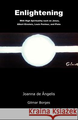 Enlightening Gilmar Borges 9781432781521 Outskirts Press - książka