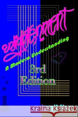 Enlightenment: A Modern Understanding: (Third Edition) Jamil Voss   9798394030949 Independently Published - książka