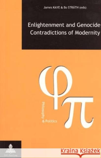 Enlightenment and Genocide, Contradictions of Modernity  9789052019192 European Interuniversity Press - książka