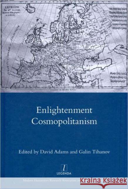 Enlightenment Cosmopolitanism Adams, David|||Tihanov, Galin 9781907747946  - książka