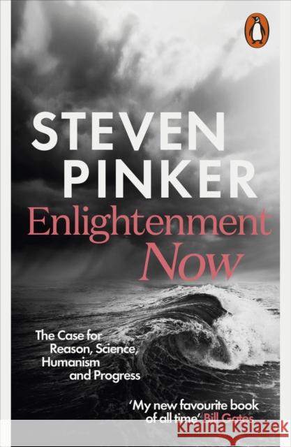 Enlightenment Now: The Case for Reason, Science, Humanism, and Progress Pinker Steven 9780141979090 Penguin Books Ltd - książka