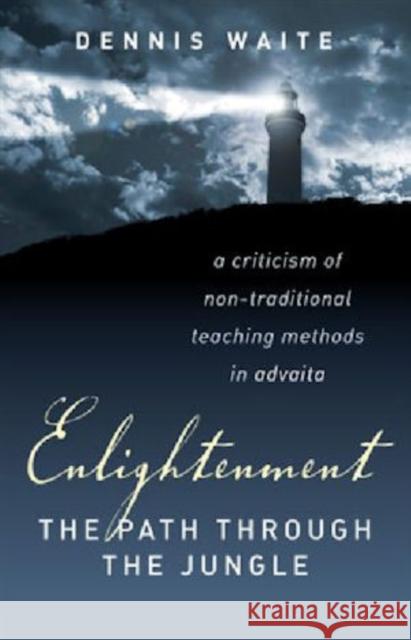 Enlightenment: the path through the jungle Dennis Waite 9781846941184 John Hunt Publishing - książka