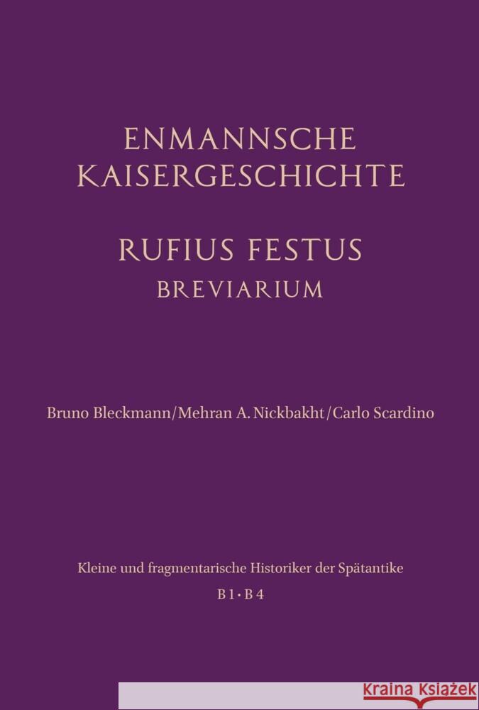 Enmannsche Kaisergeschichte. Rufius Festus Bruno Bleckmann, Carlo Scardino, Mehran A. Nickbakht 9783506708328 Brill (JL) - książka