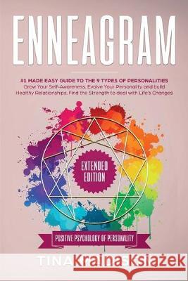 Enneagram: #1 Made Easy Guide to the 9 Type of Personalities. Grow Your Self-Awareness, Evolve Your Personality, and build Health Tina Madison 9781951595111 Create Your Reality - książka