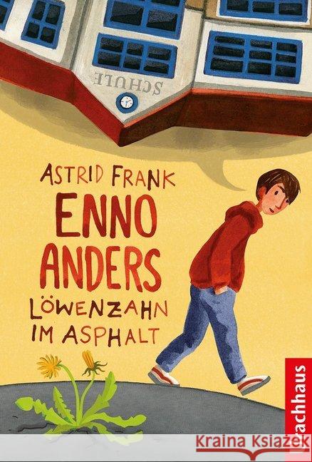 Enno Anders : Löwenzahn im Asphalt Frank, Astrid 9783825151225 Urachhaus - książka