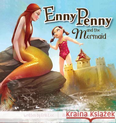 Enny Penny and the Mermaid Erin Lee 9781949522136 Storybook Genius, LLC - książka