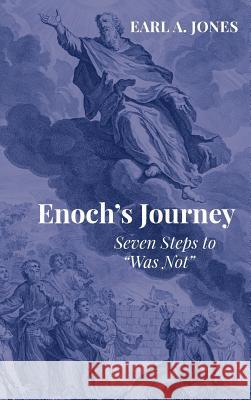 Enoch's Journey Earl A Jones 9781532664083 Resource Publications (CA) - książka