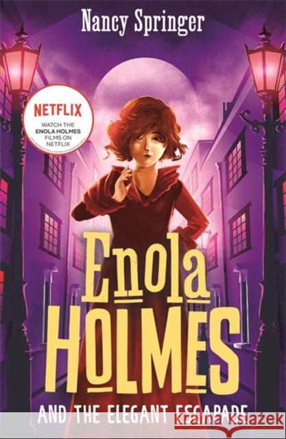 Enola Holmes and the Elegant Escapade (Book 8) Nancy Springer 9781471414831 Hot Key Books - książka