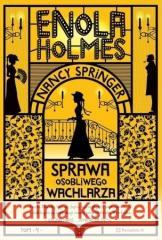 Enola Holmes T.4 Sprawa osobliwego wachlarza Nancy Springer 9788366555099 PORADNIA K - książka