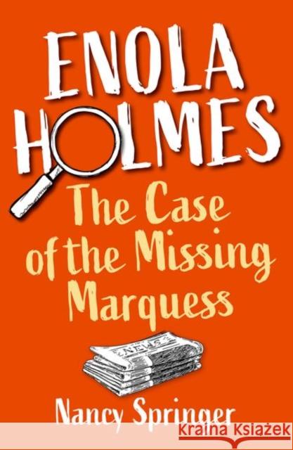 Enola Holmes: The Case of the Missing Marquess Nancy Springer 9781382035125 Oxford University Press - książka
