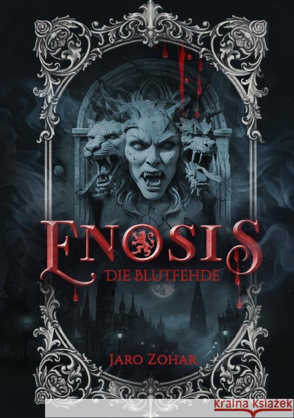 Enosis - Die Blutfehde Zohar, Jaro 9783565154548 epubli - książka