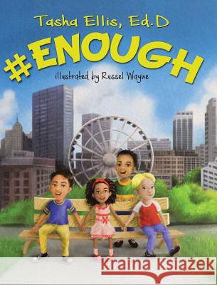 #Enough Ellis Ed D., Tasha 9781644588581 Christian Faith Publishing, Inc - książka