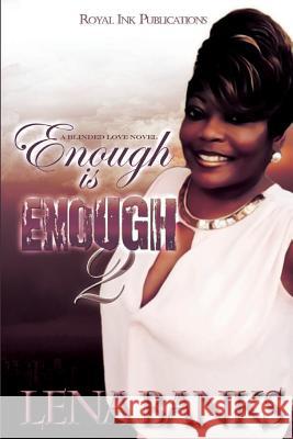 Enough Is Enough 2: Trina's Story Lena Banks 9781539467717 Createspace Independent Publishing Platform - książka