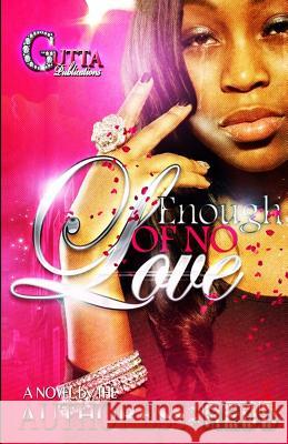 Enough of No Love: The Revised Edition 2014 Authoress Redd 9781505702224 Createspace - książka