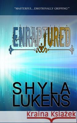 Enraptured Shyla Lukens 9780692271957 Touchpoint Press - książka
