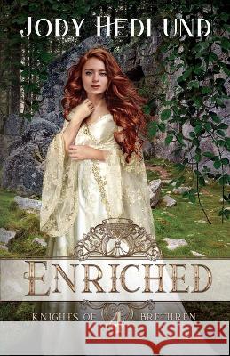 Enriched Jody Hedlund 9798985264913 Northern Lights Press - książka