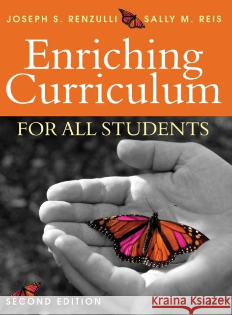 Enriching Curriculum for All Students Joseph S. Renzulli Sally M. Reis 9781412953795 Corwin Press - książka