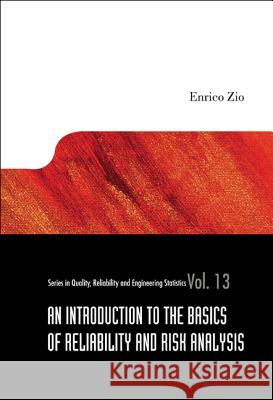 Enrico Zio's Reliability & Risk Collection Piero Baraldi (Politecnico Di Milano, Italy), Enrico Zio (Ecole Centrale Paris Et Supelec, France & Politecnico Di Milan 9789814360685 World Scientific Publishing Co Pte Ltd - książka