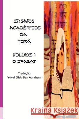 Ensaios Acadêmicos Da Torá Avraham Yuval 9782553835858 Clube de Autores - książka