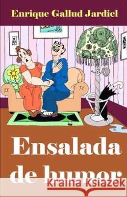 Ensalada de humor Enrique Gallu 9781071459805 Independently Published - książka