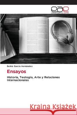 Ensayos Belkis Garc? 9786202248150 Editorial Academica Espanola - książka