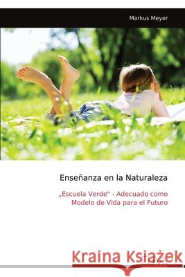 Ense?anza en la Naturaleza: 