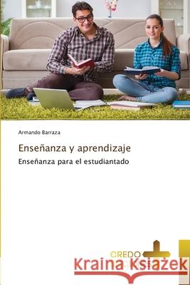 Ense?anza y aprendizaje Armando Barraza 9786139682805 Credo Ediciones - książka