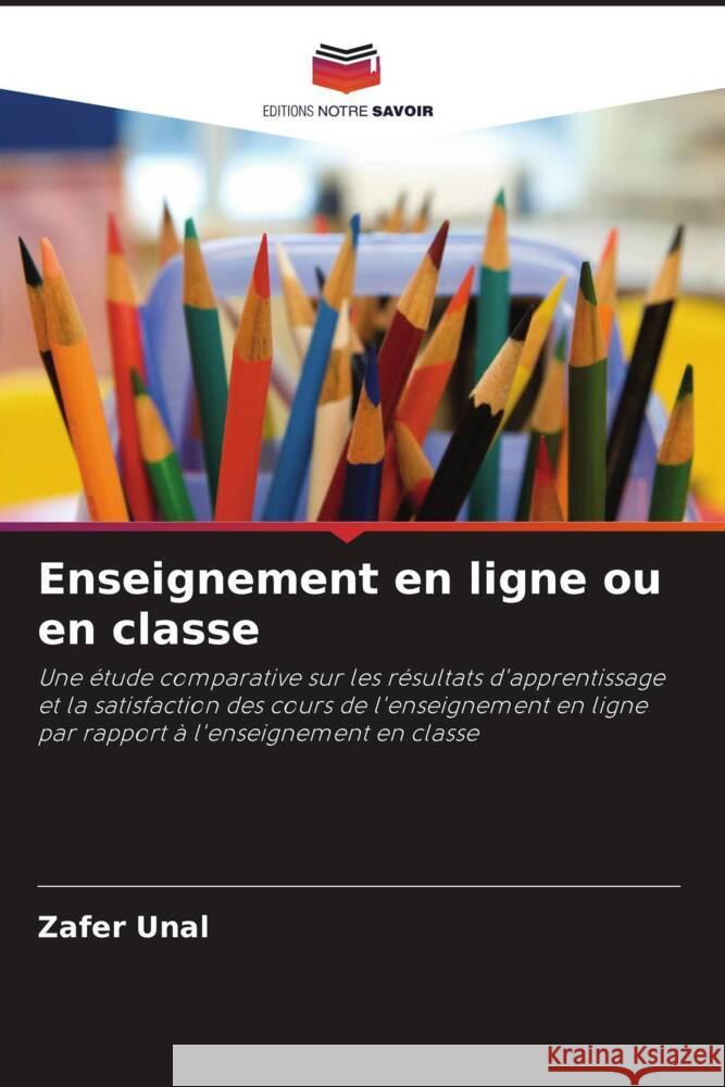 Enseignement en ligne ou en classe Unal, Zafer 9786202884525 Editions Notre Savoir - książka