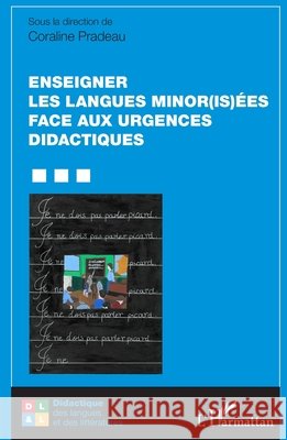Enseigner les langues minor(is)ées face aux urgences didactiques Pradeau, Coraline 9782336621012 Editions L'Harmattan - książka