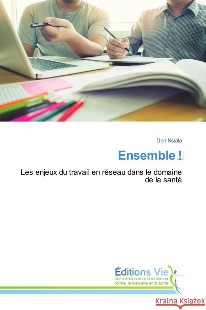Ensemble ! Nsiala, Don 9786208000530 Éditions Vie - książka