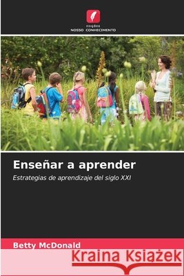 Enseñar a aprender MacDonald, Betty 9786209708053 Edições Nosso Conhecimento - książka