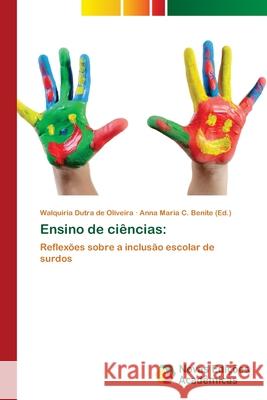 Ensino de ciências Dutra de Oliveira, Walquíria 9783639895247 Novas Edicoes Academicas - książka