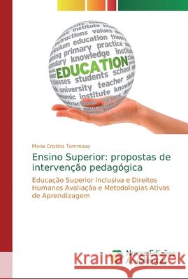 Ensino Superior: propostas de intervenção pedagógica Tommaso, Maria Cristina 9786139701230 Novas Edicioes Academicas - książka