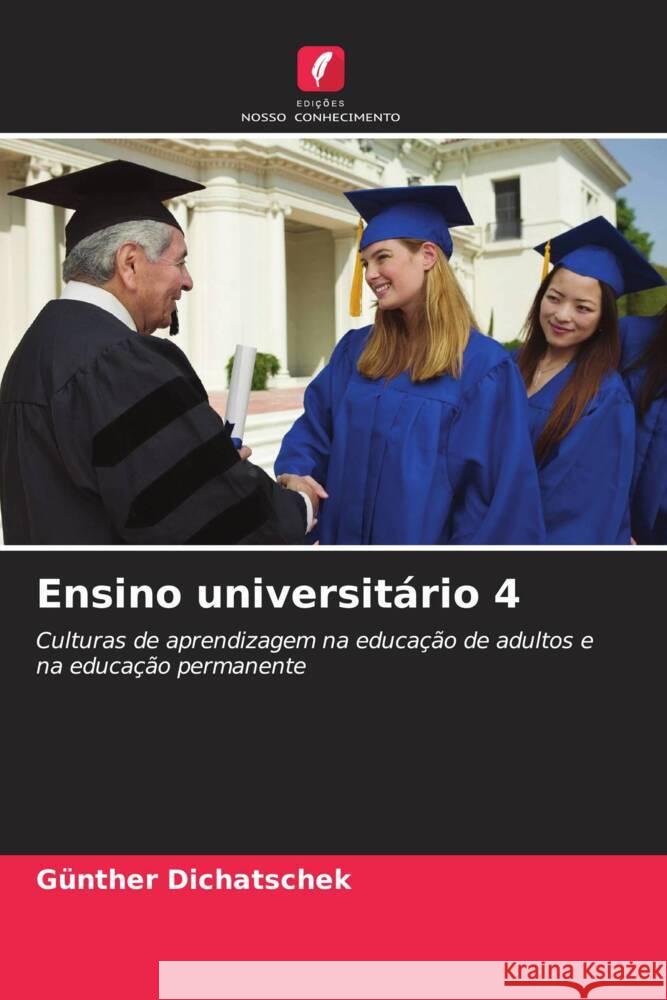 Ensino universitário 4 Dichatschek, Günther 9786206408680 Edições Nosso Conhecimento - książka