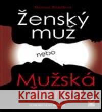 Ženský muž nebo mužská žena Martina Růžičková 9788072296804 Petrklíč - książka