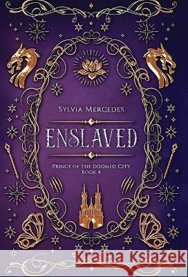 Enslaved Sylvia Mercedes   9781942379683 Firewyrm Books - książka