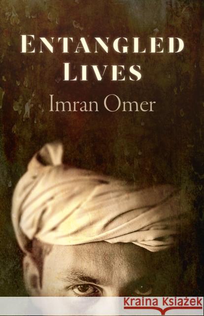 Entangled Lives Imran Omer 9781785357848 John Hunt Publishing - książka