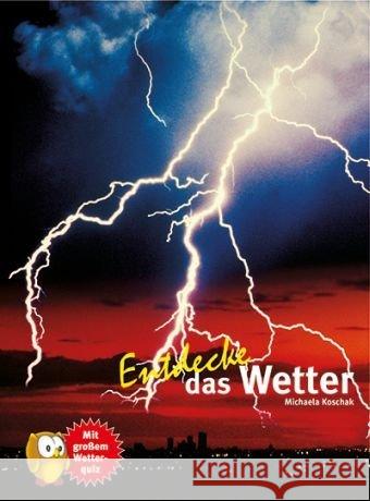 Entdecke das Wetter Koschak, Michaela 9783866592247 Natur und Tier-Verlag - książka