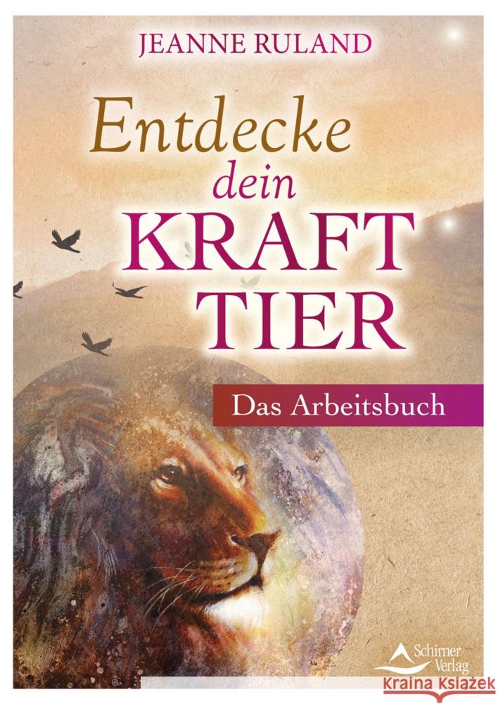 Entdecke dein Krafttier Ruland, Jeanne 9783843415132 Schirner - książka