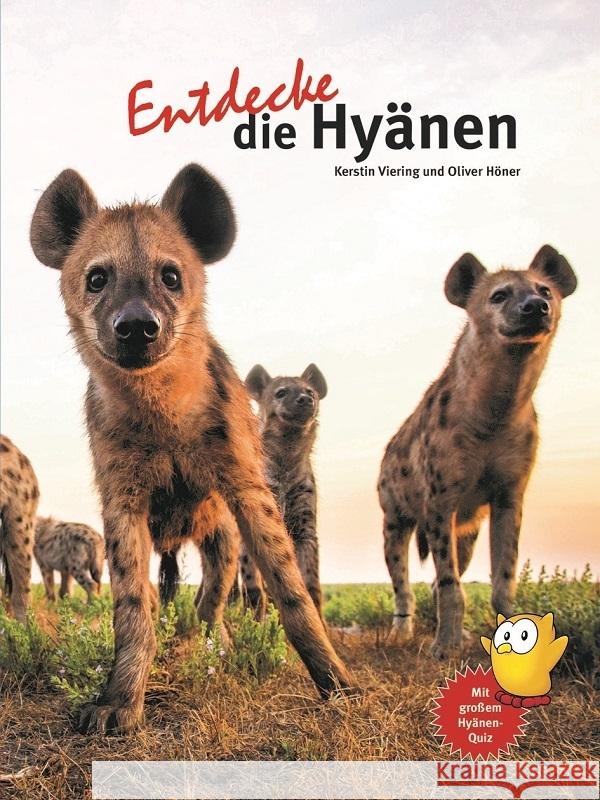 Entdecke die Hyänen Viering, Kerstin, Höner, Oliver 9783866595163 Natur und Tier-Verlag - książka