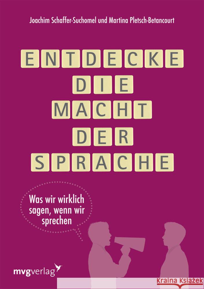 Entdecke die Macht der Sprache Schaffer-Suchomel, Joachim, Pletsch-Betancourt, Martina 9783868829709 mvg Verlag - książka