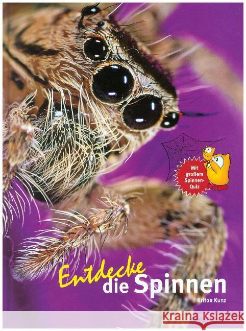 Entdecke die Spinnen Kunz, Kriton 9783866593961 Natur und Tier-Verlag - książka