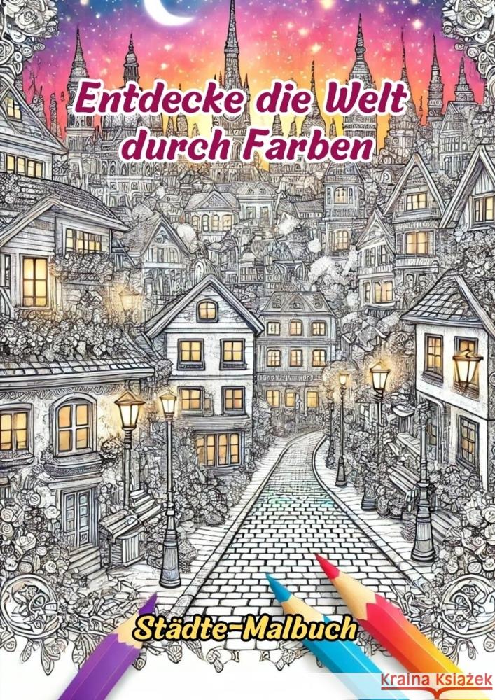 Entdecke die Welt durch Farben Farbenfroh, Clara 9783384266002 tredition - książka