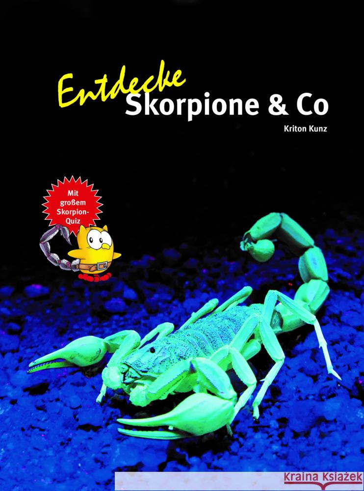 Entdecke Skorpione & Co Kunz, Kriton 9783866594715 Natur und Tier-Verlag - książka