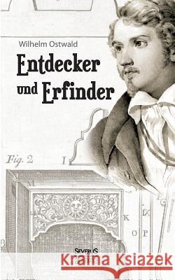 Entdecker und Erfinder Wilhelm Ostwald 9783863478377 Severus - książka