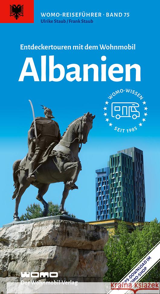 Entdeckertouren mit dem Wohnmobil Albanien Staub, Ulrike, Staub, Frank 9783869037547 WOMO-Verlag - książka