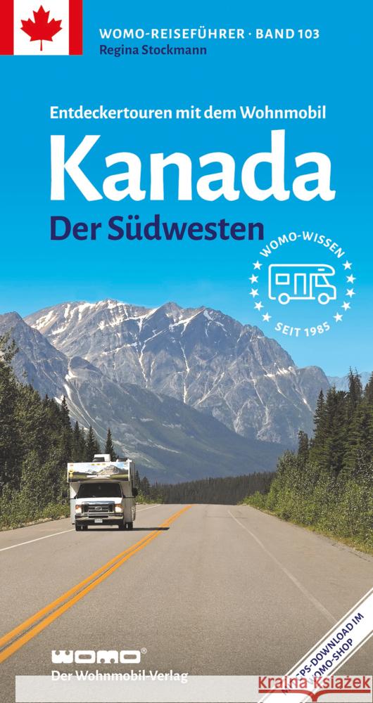 Entdeckertouren mit dem Wohnmobil Kanada Der Südwesten Stockmann, Regina 9783960590316 WOMO-Verlag - książka