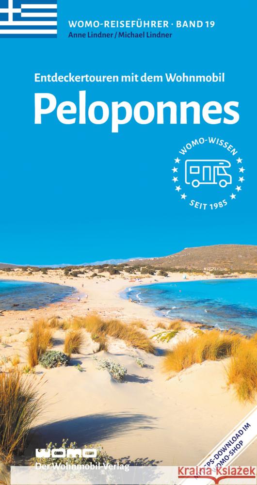 Entdeckertouren mit dem Wohnmobil Peloponnes Lindner, Anne, Lindner, Michael 9783869031989 WOMO-Verlag - książka