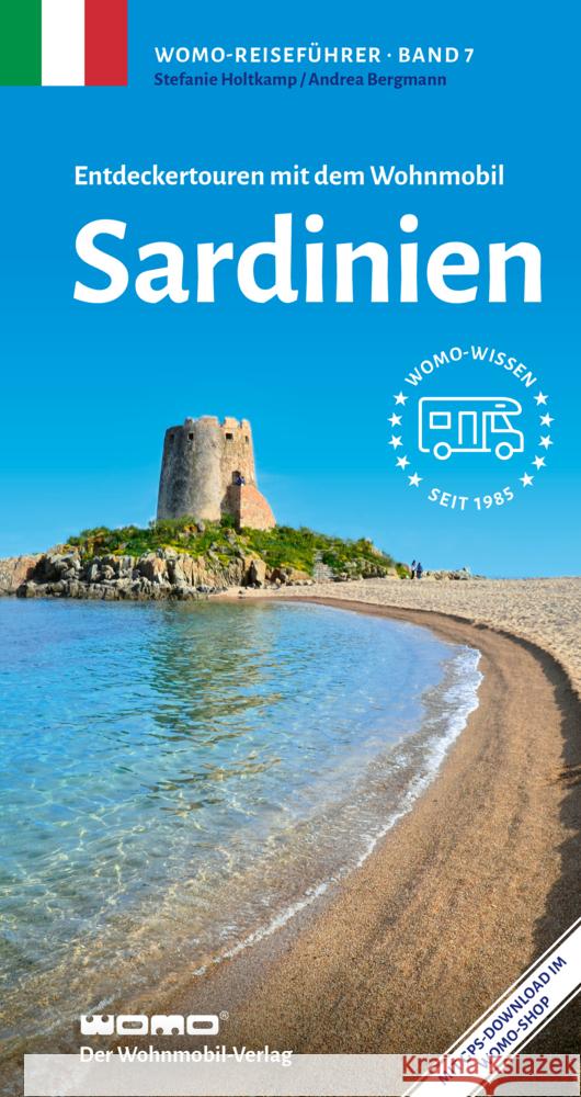 Entdeckertouren mit dem Wohnmobil Sardinien Holtkamp, Stefanie, Bergmann, Andrea 9783869030807 WOMO-Verlag - książka